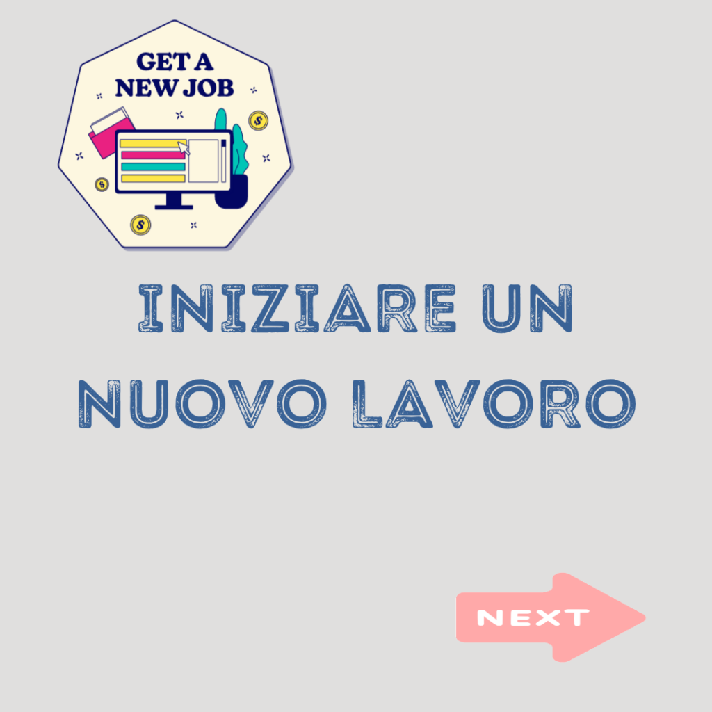 Iniziare un nuovo lavoro