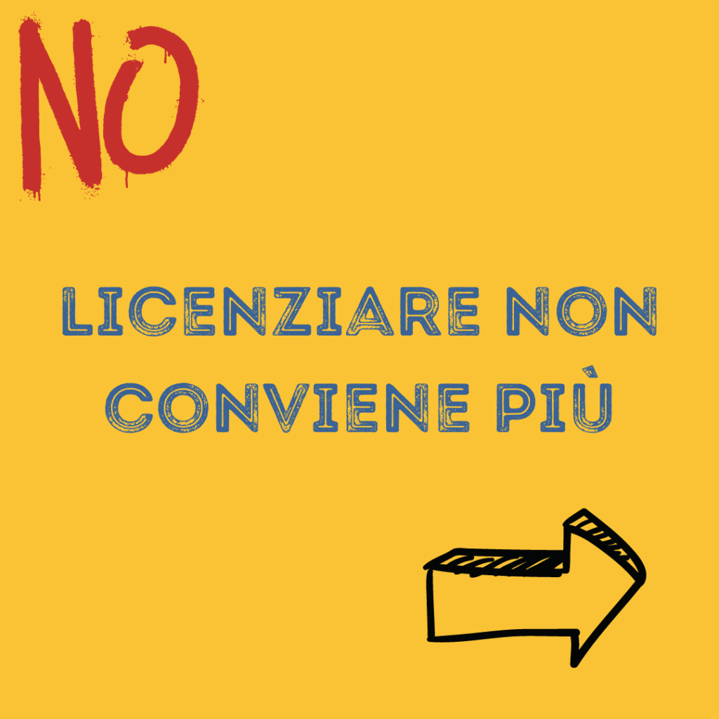 Licenziare non conviene più