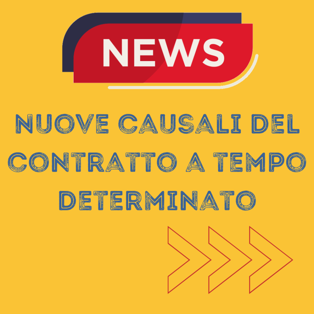 Nuova causali del contratto a tempo determinato