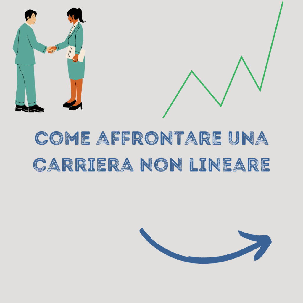 Come affrontare una carriera non lineare