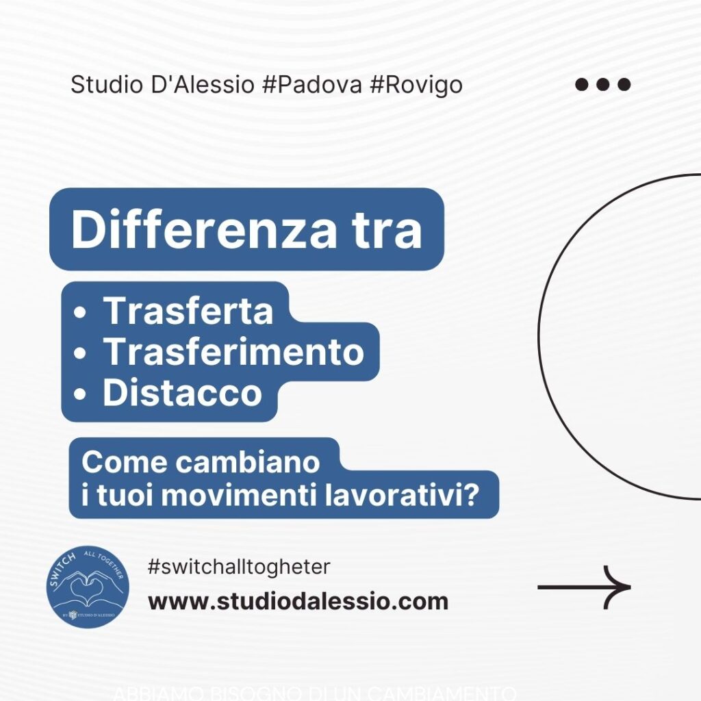 La Differenza tra Trasferta, Trasferimento e Distacco: Cosa Devi Sapere